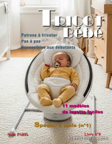 Livre n°9 tricot bébé modèles layette facile à tricoter - Patron 