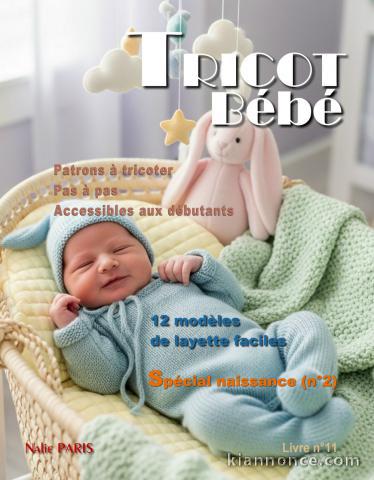 Livre n°11 tricot bébé modèles layette facile à tricoter - Patron