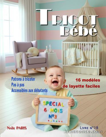 Livre n°18 tricot bébé modèles layette facile à tricoter - Patron